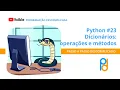 Python Lesson 23 - Dictionaries operations and methods