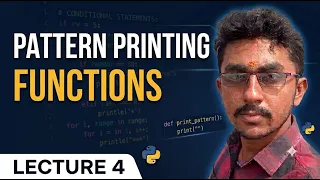 Python Pattern Printing Functions Lecture 4 Functions Parameters Return Values