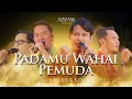 Download Lagu PADAMU WAHAI PEMUDA - AZZAM HAROKI | OFFICIAL LIVE SESSION
