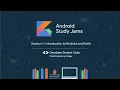 Session 1 - Introduction to Android and Kotlin Android Study Jam DSC Model Engineering College