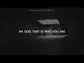 Leeland - Way Maker (Lyrics)
