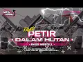 Download Lagu TRAP PETIR DALAM HUTAN ( SRIGANOSFAMILIA ) STYLE BASS MBEDILL  FROM DJ IR PRODUCTION