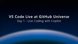VS Code Live at GitHub Universe - Day 1