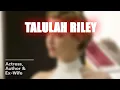 What You Didn t Know About Talulah Riley