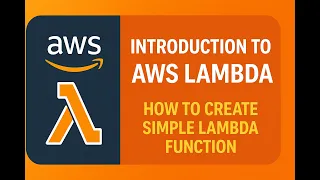 Create Your First AWS Lambda Function in 6 Minutes