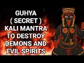 Lagu Very Powerful Guhya Kali Mantra To Destroy Demons And Evil Spirits | Guhya kali Mantra | Kali Mantra