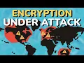 Every Country is Attacking Encryption Here s How We Fight Back