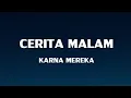 Download Lagu Cerita Malam - Karna Mereka (Lirik)