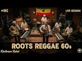 Lagu Roots Reggae 1970s Session | Deep Mindful Reggae Music