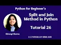 Split and Join Method in Python Tutorial 26