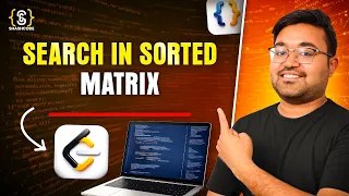 Search in Sorted Matrix Row and Col Sorted Matrix Java plus DSA Placement FAANG