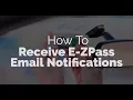 How to Sign Up for PA Turnpike E ZPass Emails