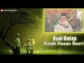 Download Lagu Ceramah Ki Balap - Kisah Hasan Basri (full)