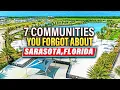 2024 Hidden Gems 7 TOP COMMUNITIES in Sarasota FL You Forgot About