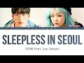 Kwon Jungyeol (10CM) - Sleepless in Seoul (Ft. Lee Suhyun) [Color Coded Lyrics/Han/Rom/Eng]