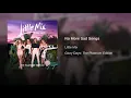 Download Lagu No More Sad Songs - Little Mix (Official Audio)