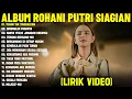 Lagu Lagu Rohani Kristen Putri Siagian Terbaru 2026 Full Album (Lirik Video) || Paling Menyentuh Hati
