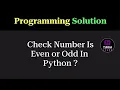Python Program to Check Even or Odd Using If Statement Programming Question Tukka Learn