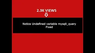 Notice Undefined variable mysqli query in php Fixed