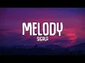 Sigala - Melody (Lyrics)