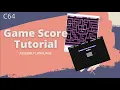 C64 Game Scoring Tutorial