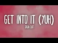 Lagu Doja Cat - Get Into It Yuh (Lyrics)