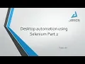 Desktop automation using Selenium part2