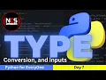 Python Input Type Conversion character code Values Python for Everyone Day7