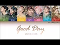 Lagu BTS (防弾少年団) Good Day - (Color Coded) (Kan/Ro/ Eng)Lyrics
