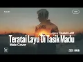 Lagu Fauziah Latiff • Teratai Layu Di Tasik Madu (Male Cover) • Acoustic Version