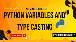 Python Variables and Type Casting for Absolute Beginners Part 2