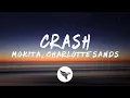 Download Lagu Mokita - Crash (Lyrics) feat. Charlotte Sands