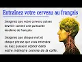 How to Train Your Brain for french || French Story for Beginners (A1-A2)