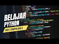 MARI BELAJAR PYTHON BAB 1-5