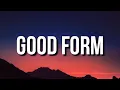 Lagu Nicki Minaj - Good Form (Lyrics) ft. Lil Wayne [Tiktok Song]