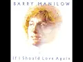 Download Lagu Barry Manilow - Somewhere Down The Road (Remix)
