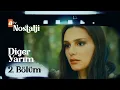Download Lagu Diğer Yarım 2. Bölüm