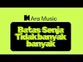 Download Lagu Batas Senja - TIdak Banyak Banyak ( Karaoke )