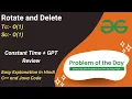 Rotate and Delete Array GFG POTD C Java Code Kar Lo