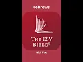 The ESV Bible Hebrews Chapter 2