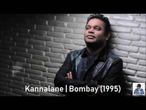 Download MP3 Kannalane | Bombay (1995) | A.R. Rahman [HD]