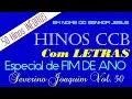 Download Lagu HINOS CCB - Severino Joaquim Vol. 50 - ESPECIAL 50 Hinos INÉDITOS