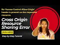 Fix CORS Issues Integrate Django REST API with HTML Step-by-Step Guide