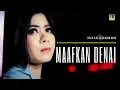 Download Lagu Julia Lukman - MAAFKAN DENAI [Official Music Video] Lagu Minang Terbaru 2019