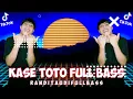 Download Lagu VIRAL❗KASE TOTO - (Rangga Yunuz) FULL BASS MASHUP X PARGOY NewRemix‼️