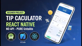 Build a Tip Calculator App in React Native Beginner Project No API