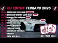 DJ TIKTOK TERBARU 2025 || DJ CINTA DARI SEBERANG 🎵 DJ CINTAKU SUNGGUH LUAR BIASA 🎵 FULL ALBUM❗❗