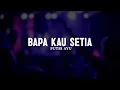 Download Lagu Bapa Kau Setia - Putri Ayu (Lirik) || Lagu Rohani Kristen Pilihan Terbaik 2025 Menyentuh Hati
