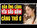 Download Lagu Tại sao đàn ông càng yêu sâu lại càng im lặng? 4 Lý do phụ nữ không ngờ! | Nữ Khắc Kỷ