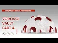 Kangaroo - Grasshopper Tutorial Voronoi Vault Rhino 3D modelling